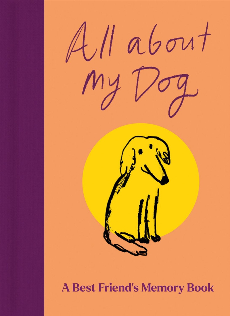 All About My Dog (and Me)/Product Detail/Notebooks & Journals