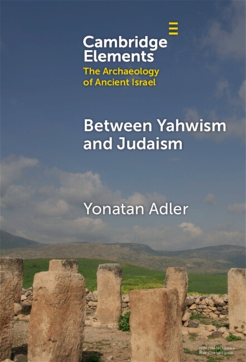 Between Yahwism And Judaism : Judean Cult And Culture During The Early Hellenistic Period (332–175 B/Product Detail/Religion & Beliefs