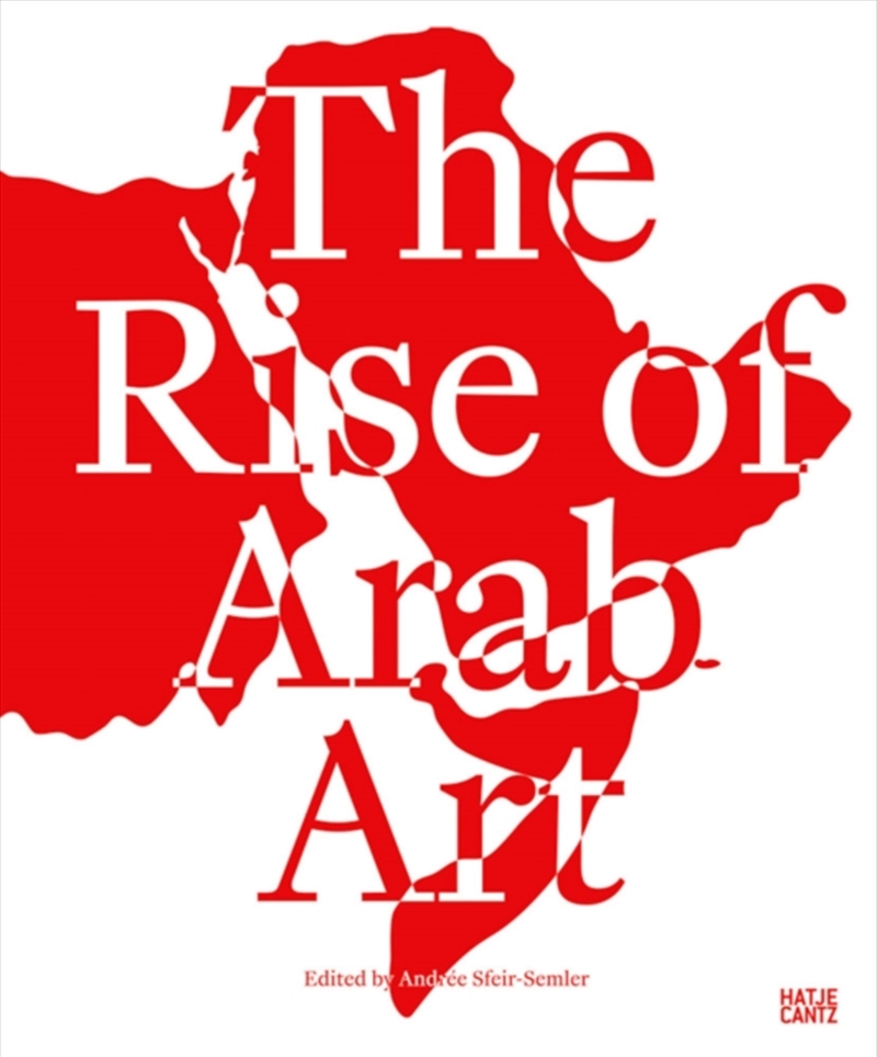 The Rise Of The Arab Art : Volume I/Product Detail/Art