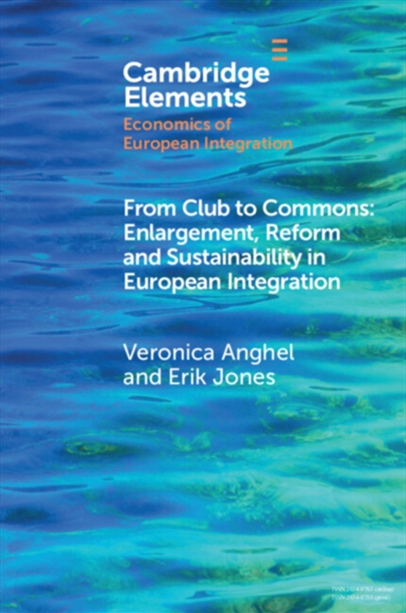 From Club To Commons : Enlargement, Reform And Sustainability In European Integration/Product Detail/Society & Culture