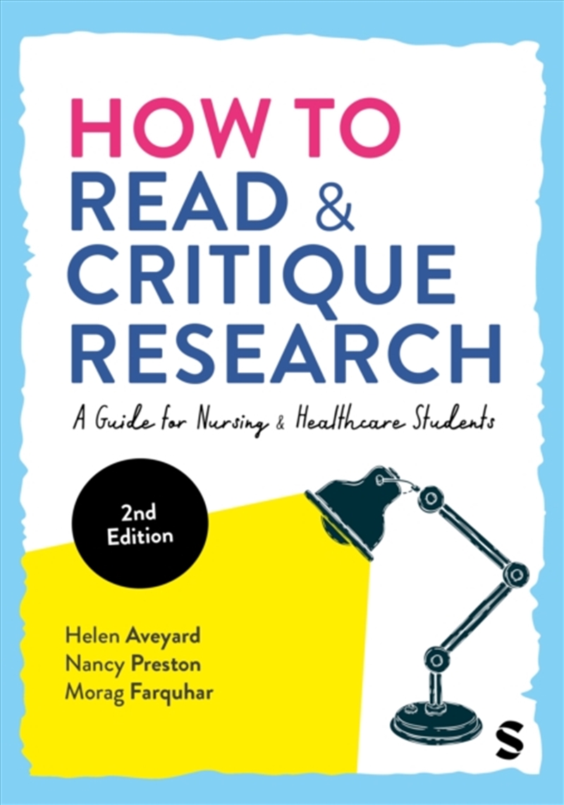 How To Read And Critique Research : A Guide For Nursing And Healthcare Students/Product Detail/Healthcare