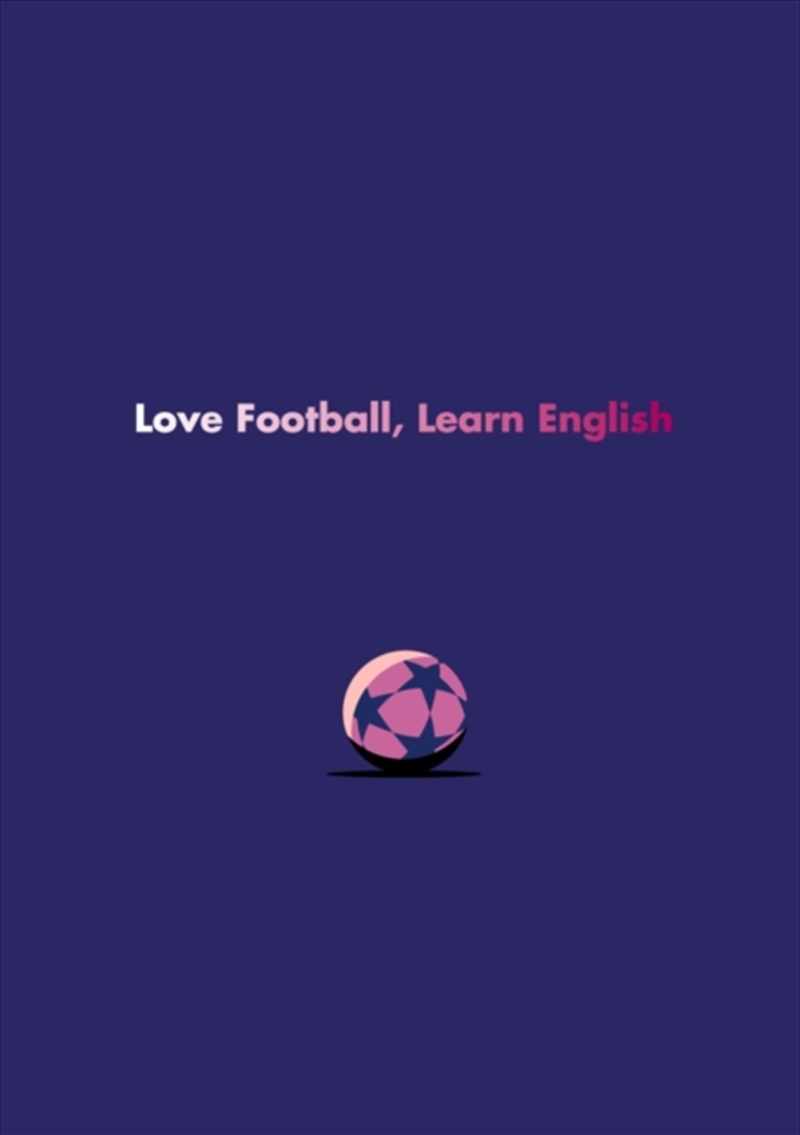 English Language Learner Notebook : Love Football, Learn English/Product Detail/Language & Linguistics