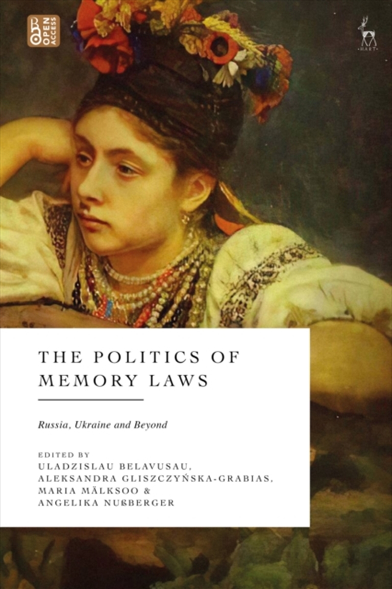 The Politics Of Memory Laws : Russia, Ukraine And Beyond/Product Detail/Politics & Government