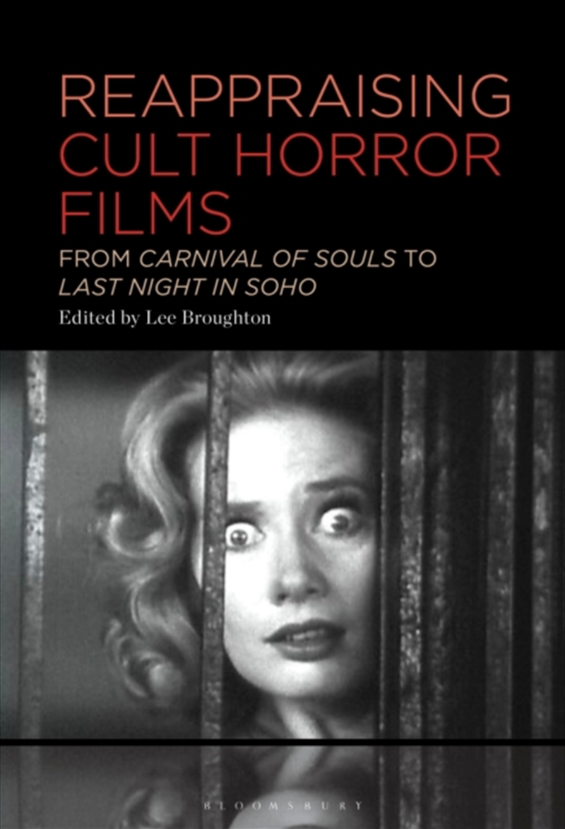 Reappraising Cult Horror Films : From Carnival Of Souls To Last Night In Soho/Product Detail/Media