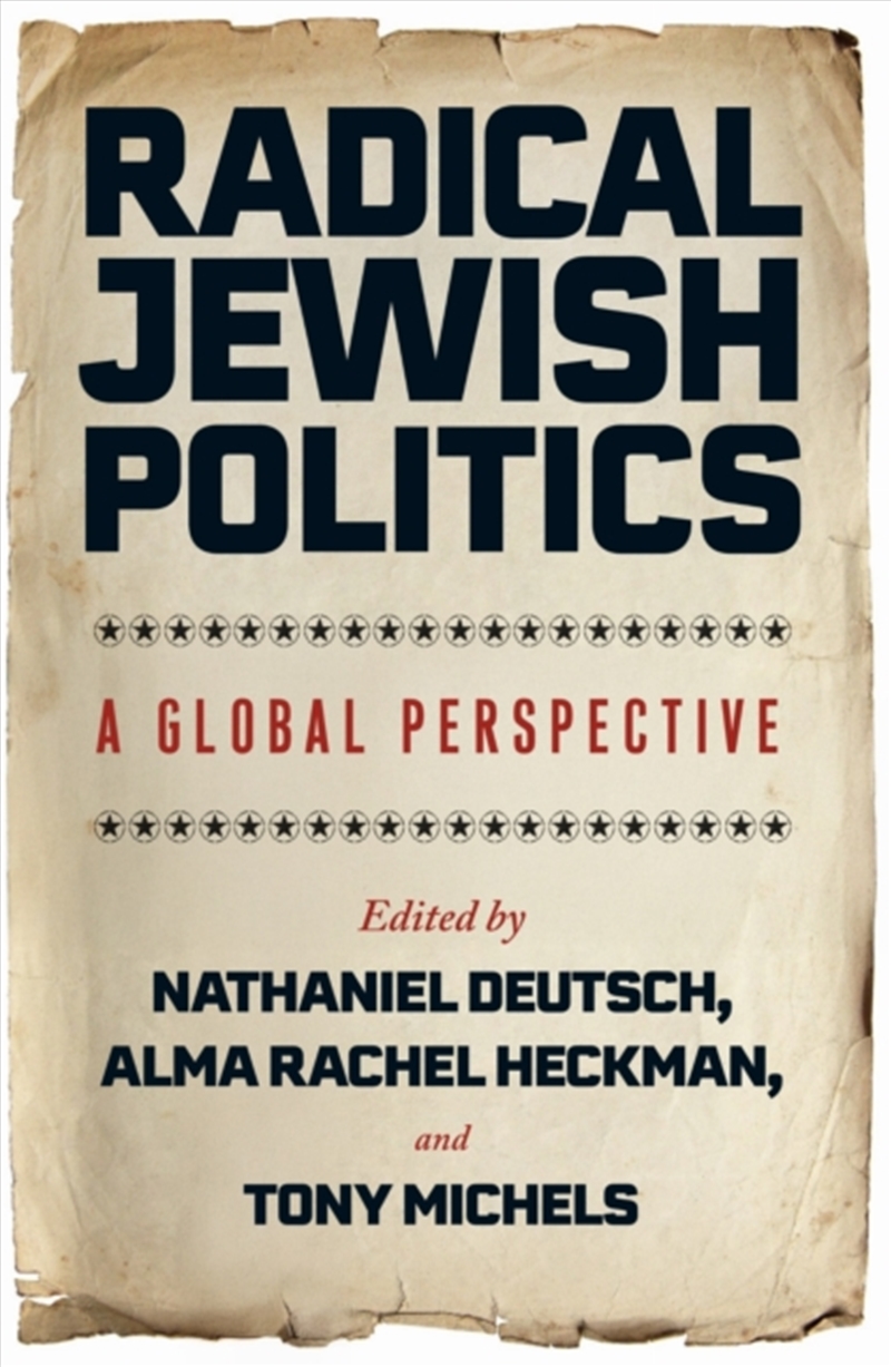 Radical Jewish Politics : A Global Perspective/Product Detail/Politics & Government