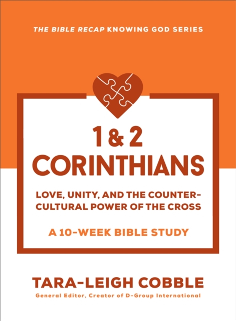 1 & 2 Corinthians : Love, Unity, And The Countercultural Power Of The Cross--A 10-Week Bible Study/Product Detail/Religion & Beliefs