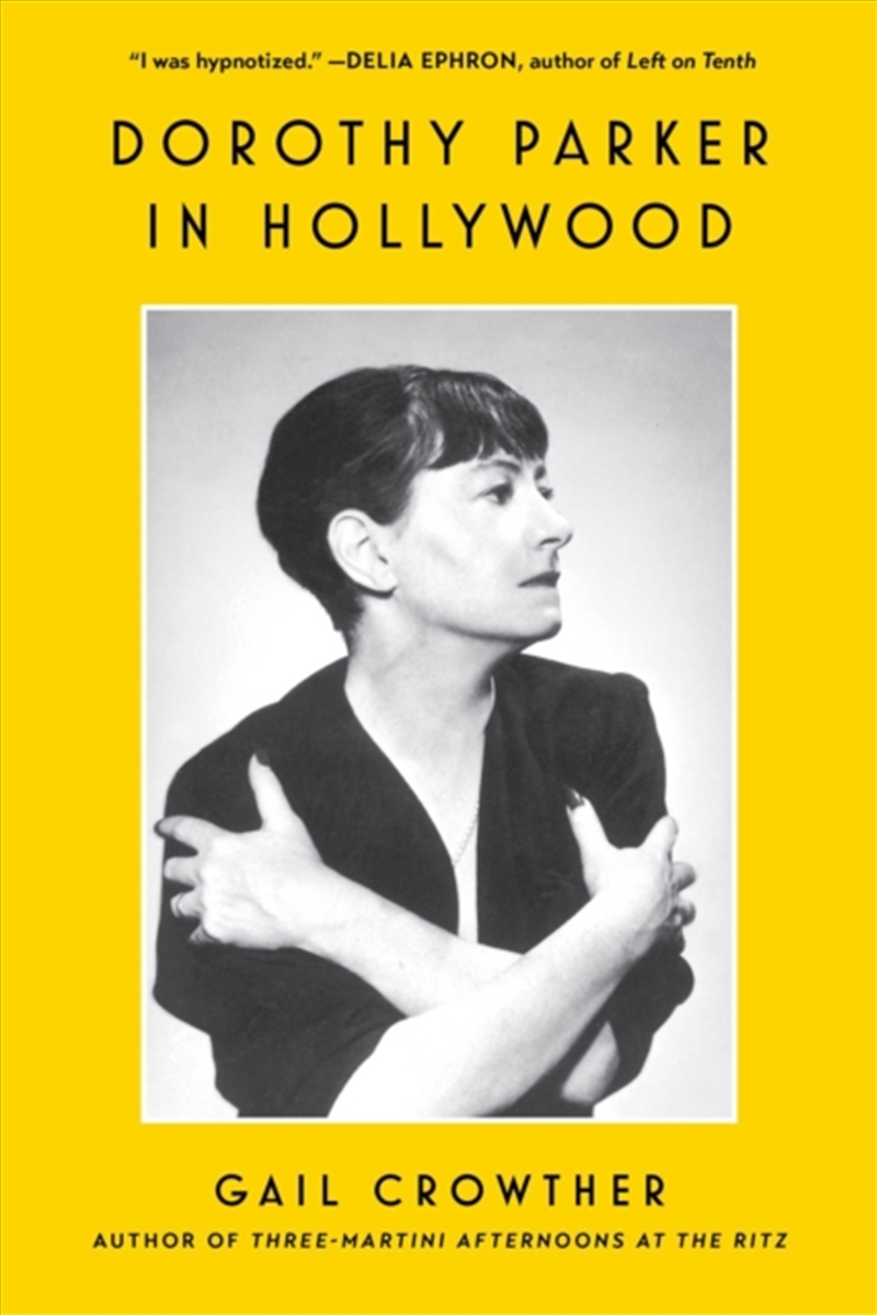 Dorothy Parker In Hollywood/Product Detail/Arts & Entertainment Biographies