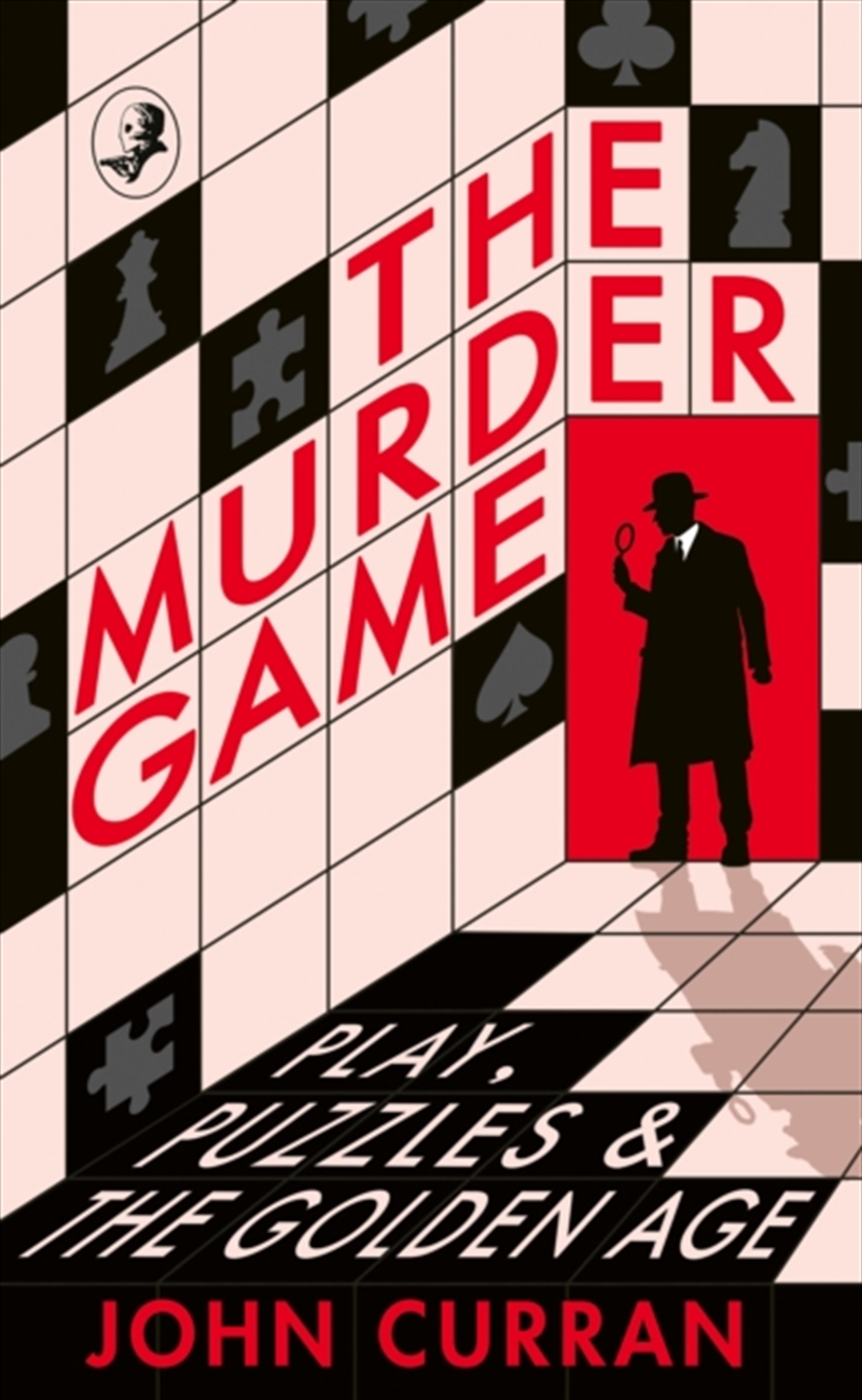 The Murder Game : Play, Puzzles And The Golden Age/Product Detail/Crime & Mystery Fiction