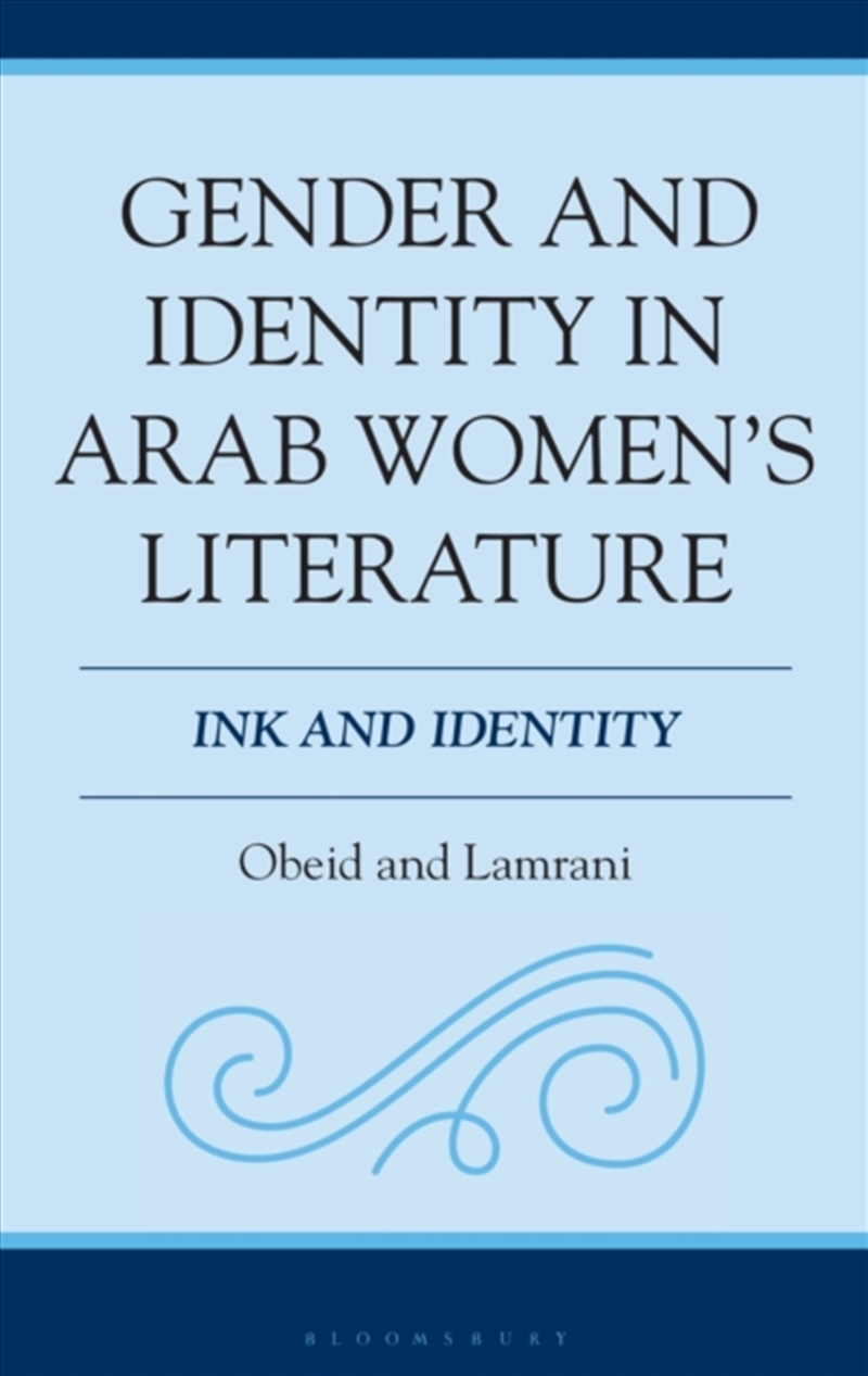 Gender And Identity In Arab Women'S Literature : Ink And Identity/Product Detail/Literature & Poetry