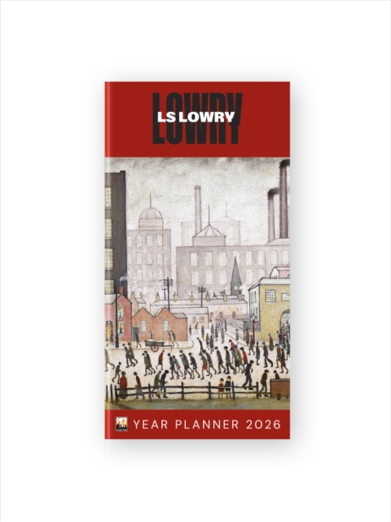 Lowry: Coming From The Mill 2026 Year Planner - Month To View/Product Detail/Calendars & Diaries