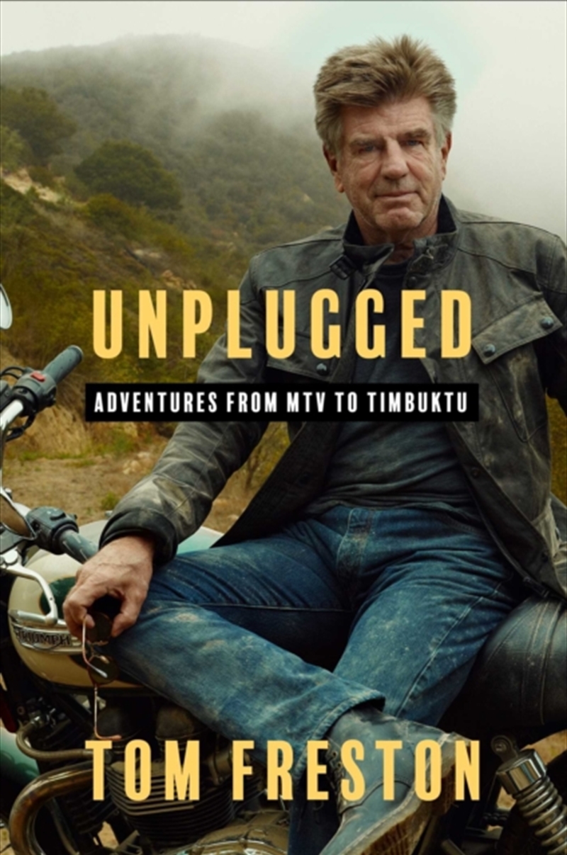 Unplugged : Adventures From Mtv To Timbuktu/Product Detail/Reading
