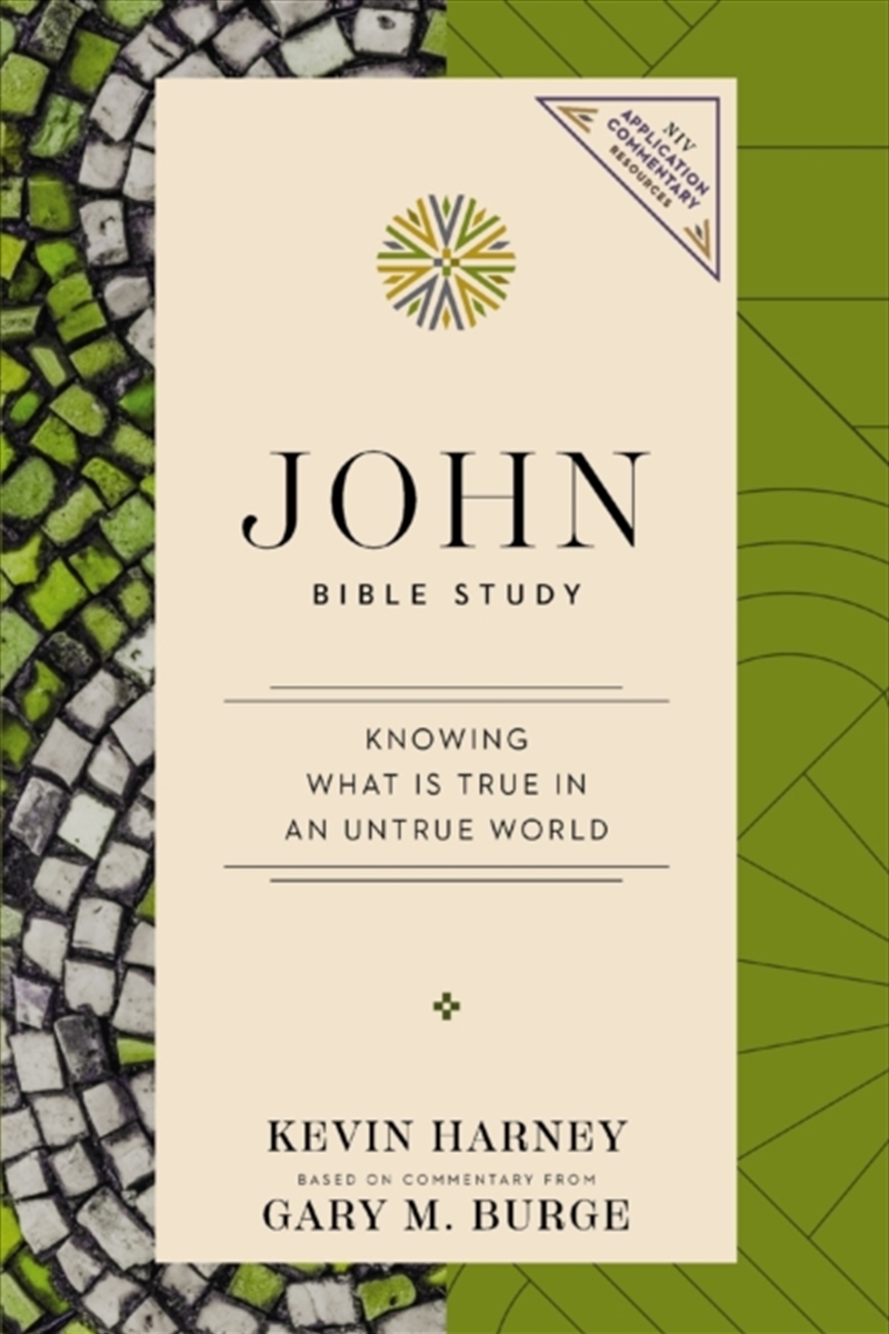 John Bible Study : Knowing What Is True In An Untrue World/Product Detail/Religion & Beliefs