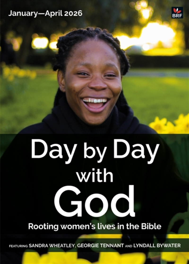 Day By Day With God January-April 2026 : Rooting Women'S Lives In The Bible/Product Detail/Religion & Beliefs