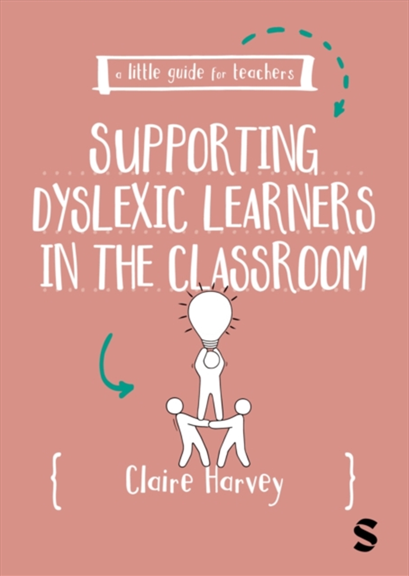 A Little Guide For Teachers: Supporting Dyslexic Learners In The Classroom/Product Detail/Teaching