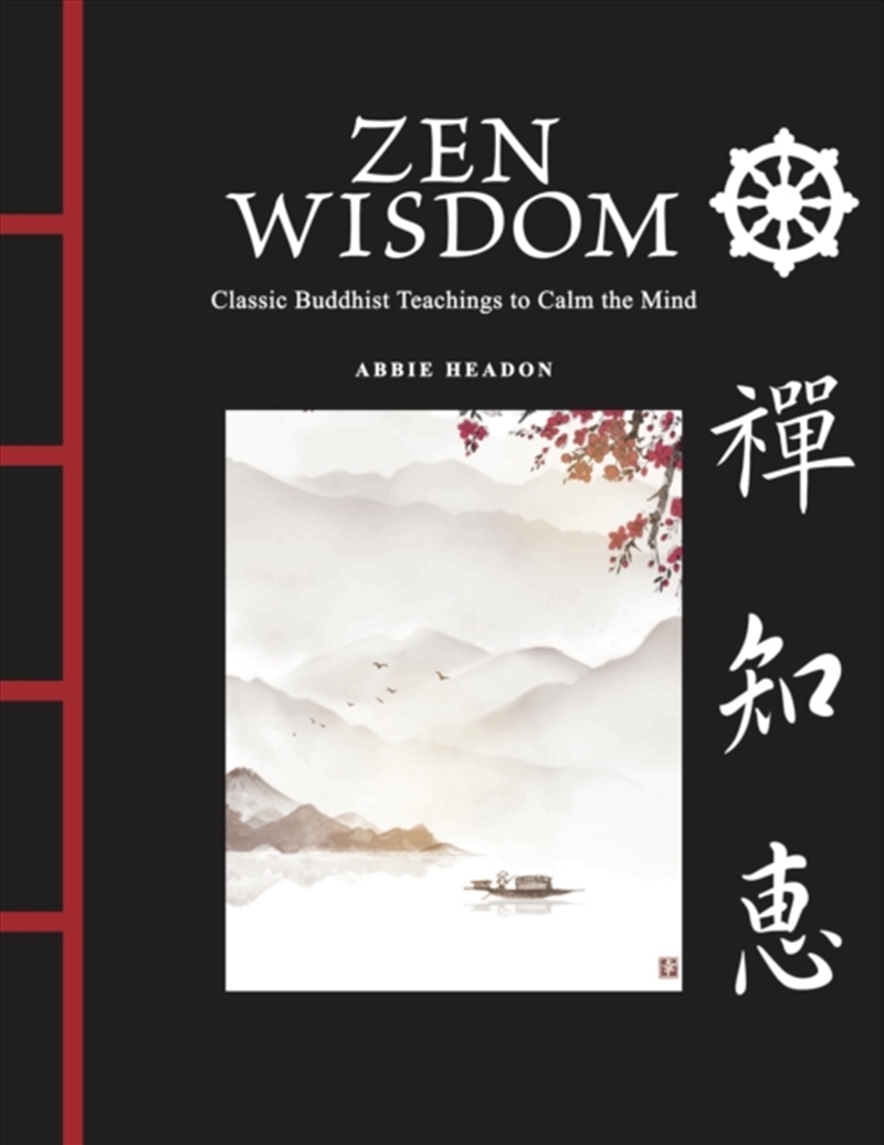 Zen Wisdom : Classic Buddhist Teachings To Calm The Mind/Product Detail/Religion & Beliefs