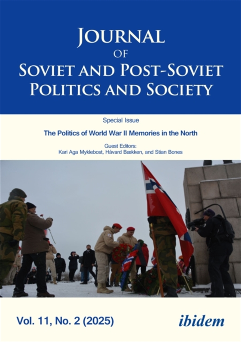 Journal Of Soviet And Post-Soviet Politics And Society : The Politics Of World War Ii Memories In Th/Product Detail/Politics & Government