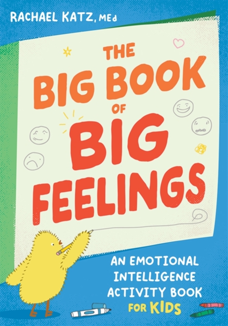 The Big Book Of Big Feelings : An Emotional Intelligence Activity Book For Kids/Product Detail/Kids Activity Books