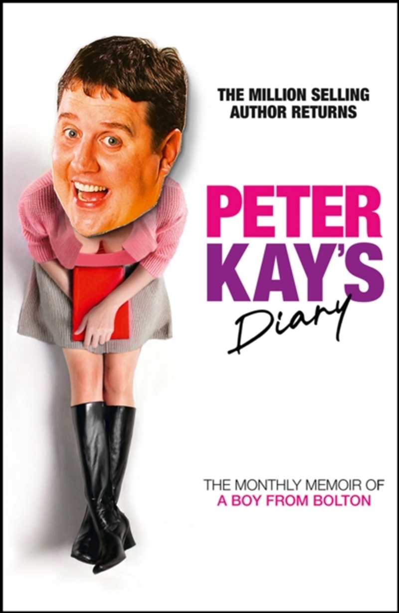 Peter Kay’S Diary : The Monthly Memoir Of A Boy From Bolton/Product Detail/Arts & Entertainment Biographies