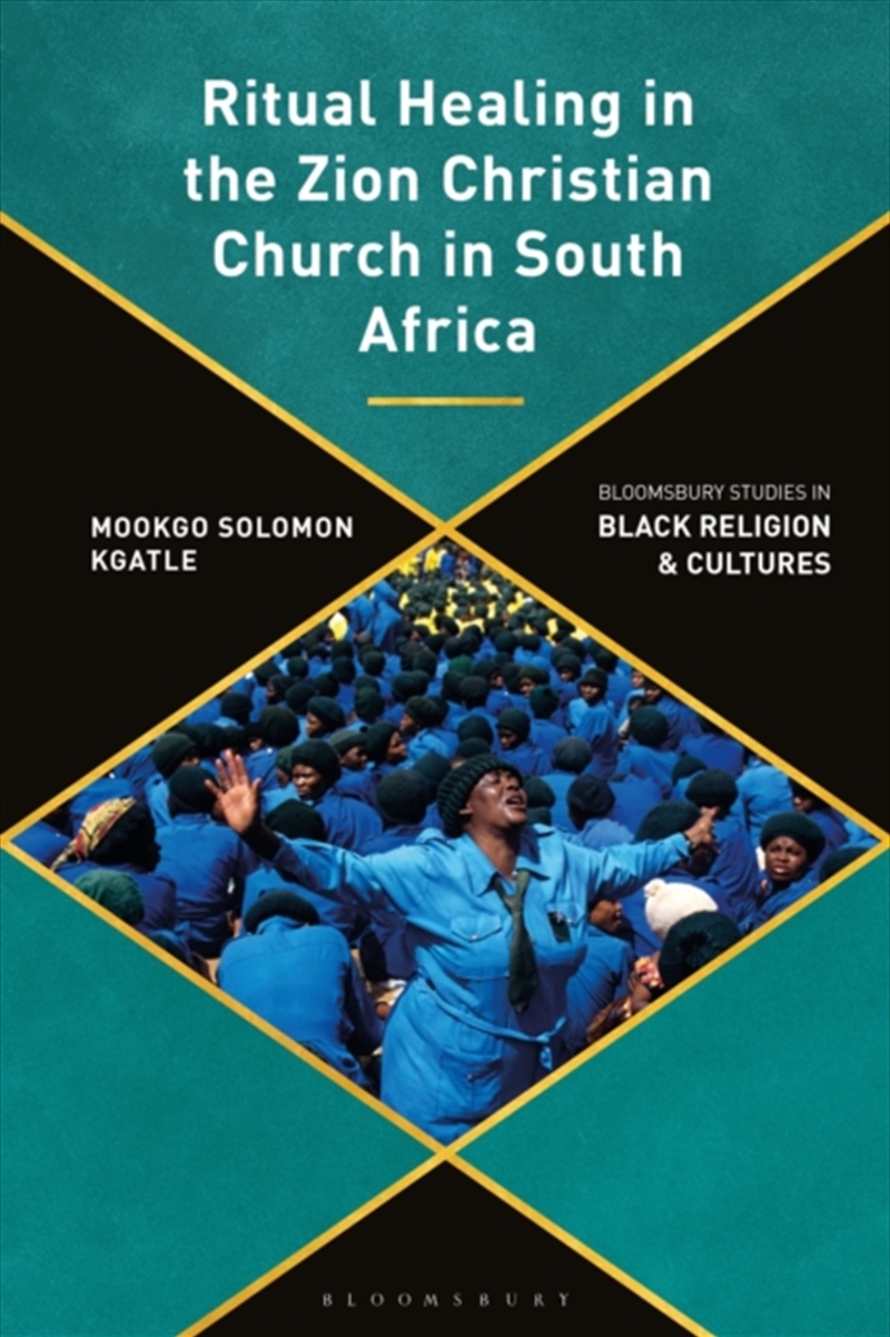 Ritual Healing In The Zion Christian Church In South Africa/Product Detail/Religion & Beliefs