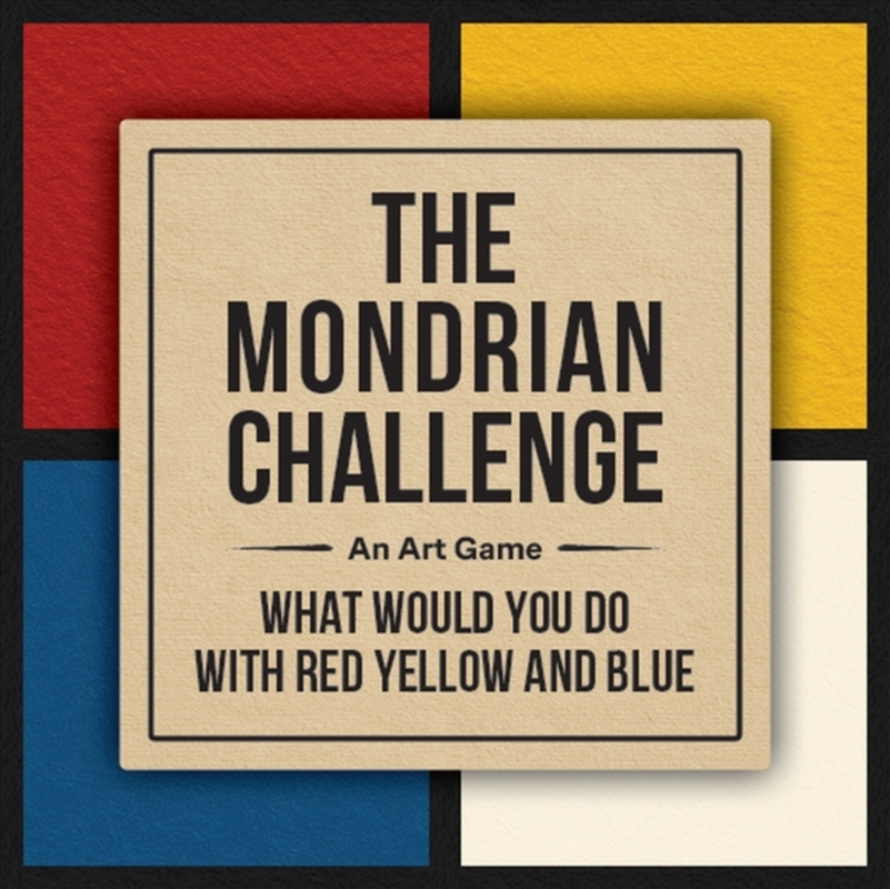 The Mondrian Challenge : An Art Game: What Would You Do With Red, Yellow And Blue/Product Detail/Card Games