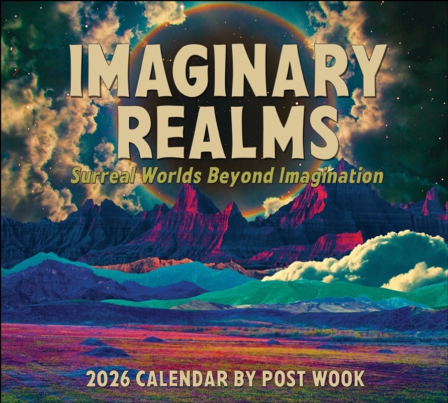 Imaginary Realms 2026 Deluxe Wall Calendar : Surreal Worlds Beyond Imagination/Product Detail/Calendars & Diaries