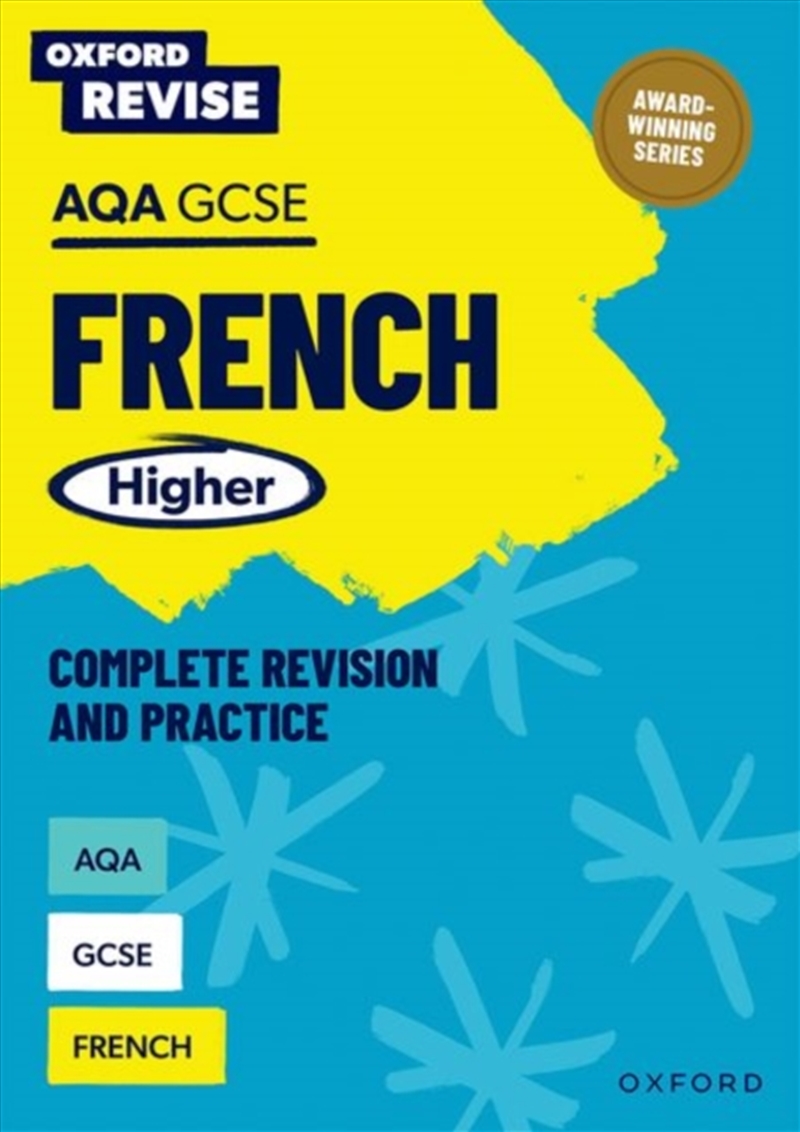 Oxford Revise: Aqa Gcse French Higher Complete Revision And Practice/Product Detail/Language & Linguistics