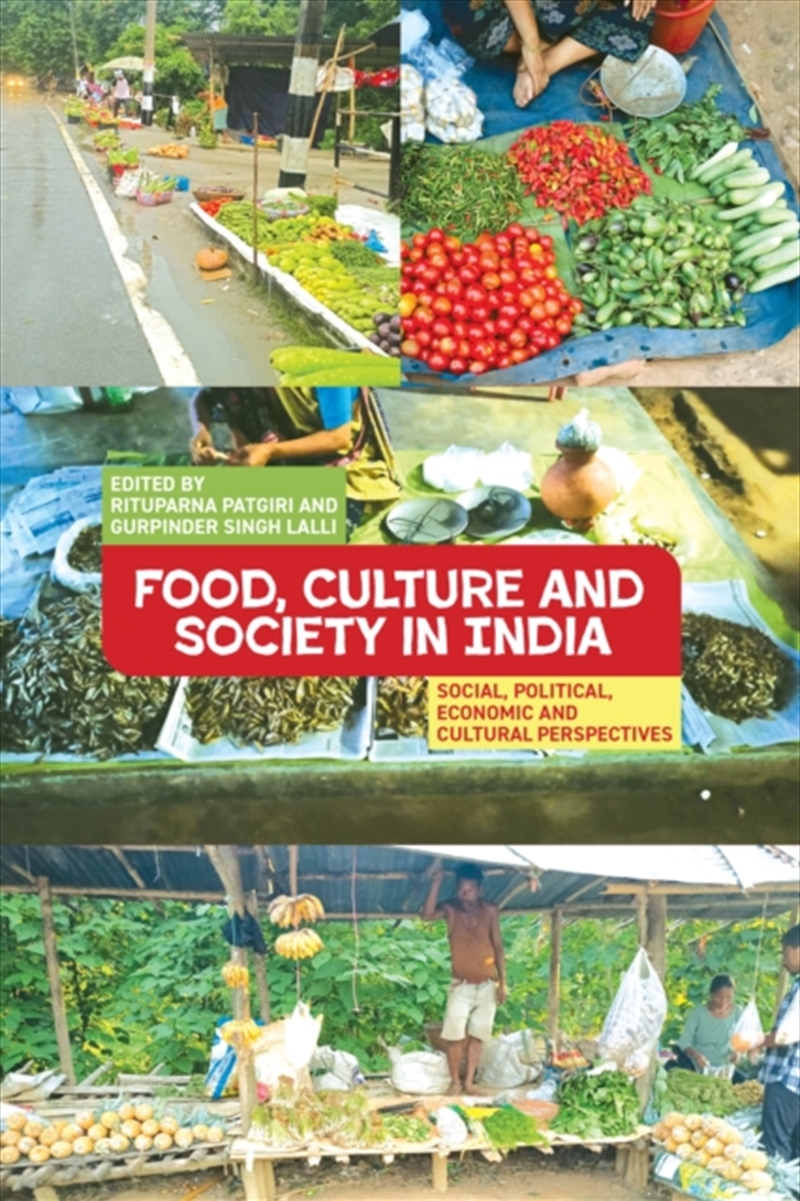 Food, Culture And Society In India : Social, Political, Economic And Cultural Perspectives/Product Detail/Politics & Government
