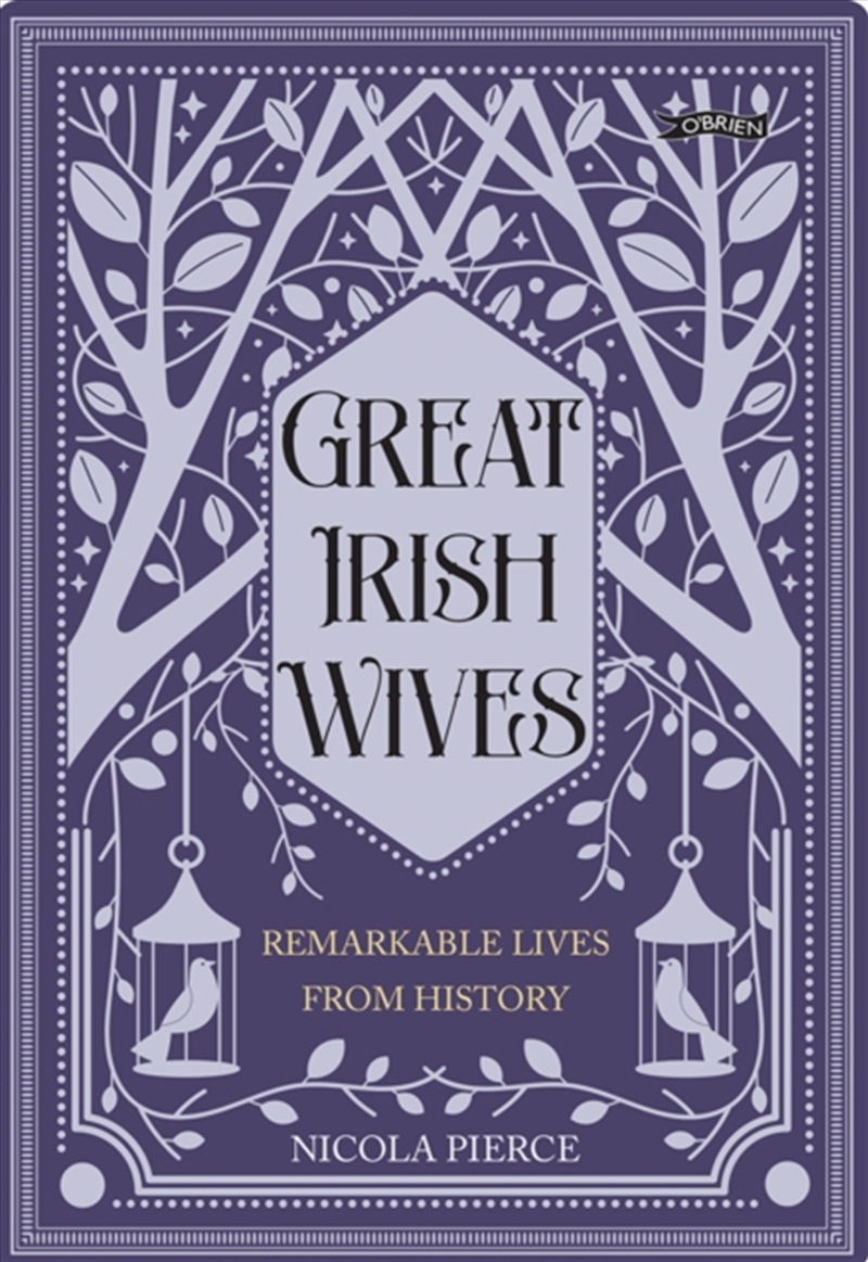 Great Irish Wives : Remarkable Lives From History/Product Detail/History
