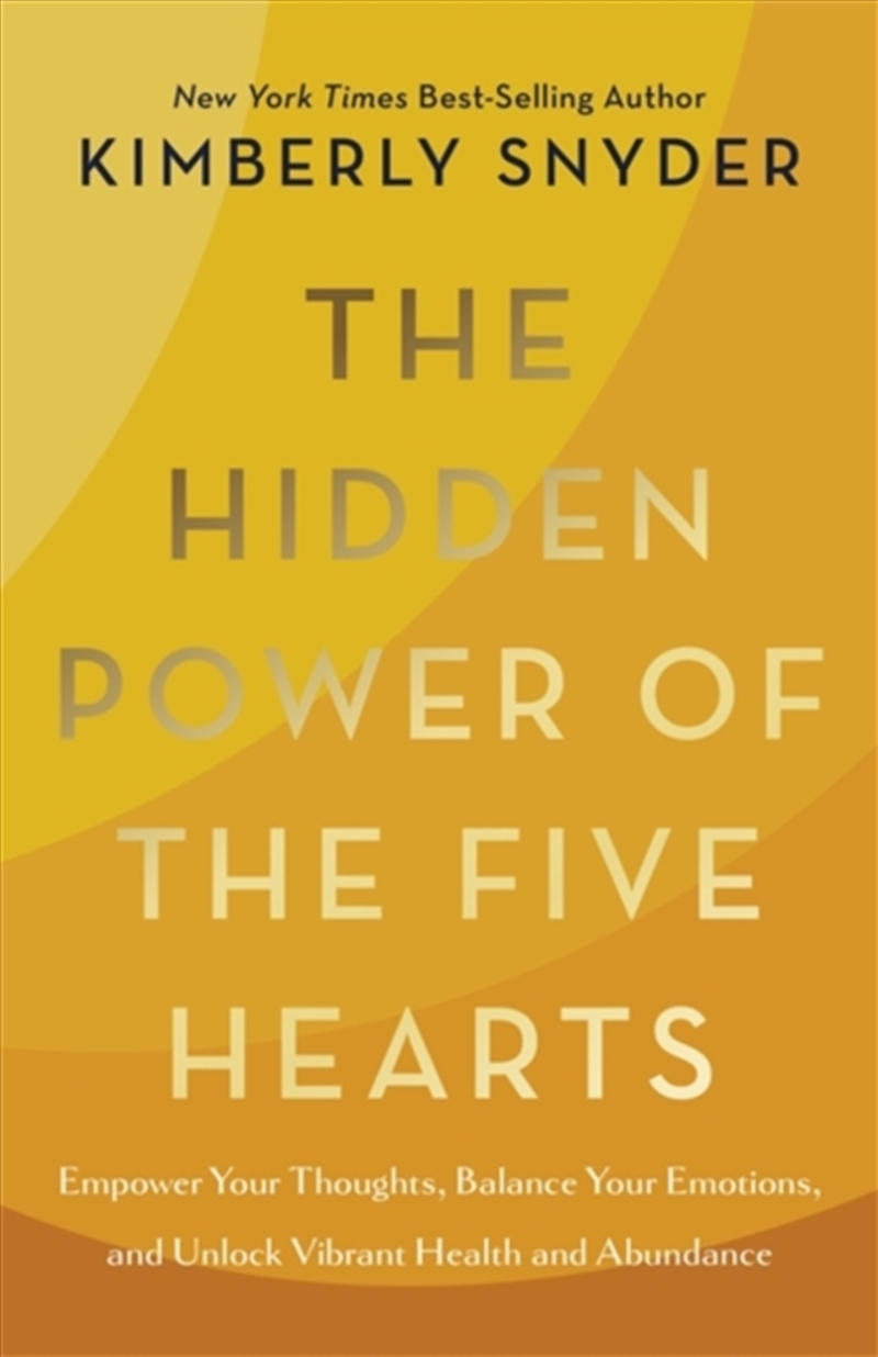 The Hidden Power Of The Five Hearts : Empower Your Thoughts, Balance Your Emotions And Unlock Vibran/Product Detail/Healthcare