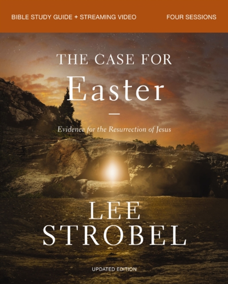 The Case For Easter Bible Study Guide + Streaming Video, Updated Edition : Evidence For The Resurrec/Product Detail/Religion & Beliefs