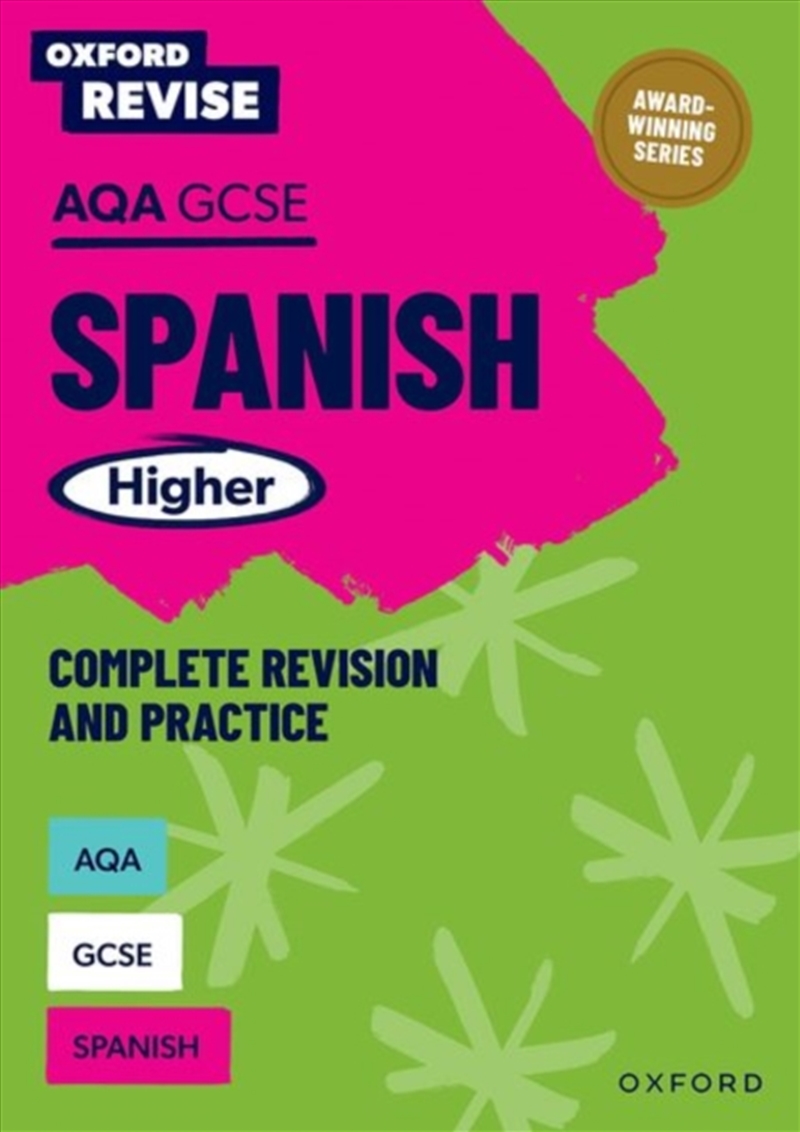 Oxford Revise: Aqa Gcse Spanish Higher Complete Revision And Practice/Product Detail/Language & Linguistics