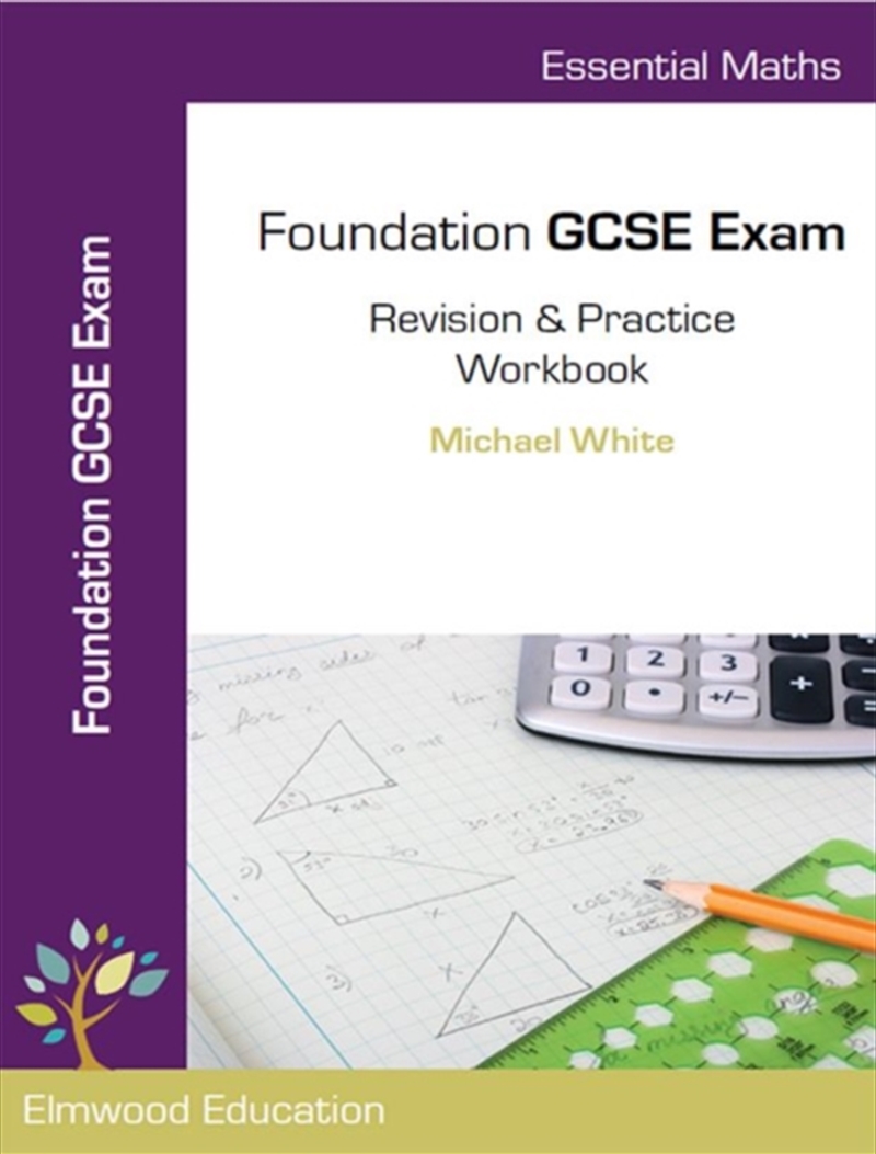 Essential Maths : Foundation Gcse Exam Revision & Practice Workbook/Product Detail/Maths