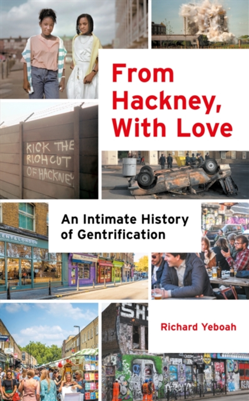 From Hackney, With Love : An Intimate History Of Gentrification/Product Detail/History