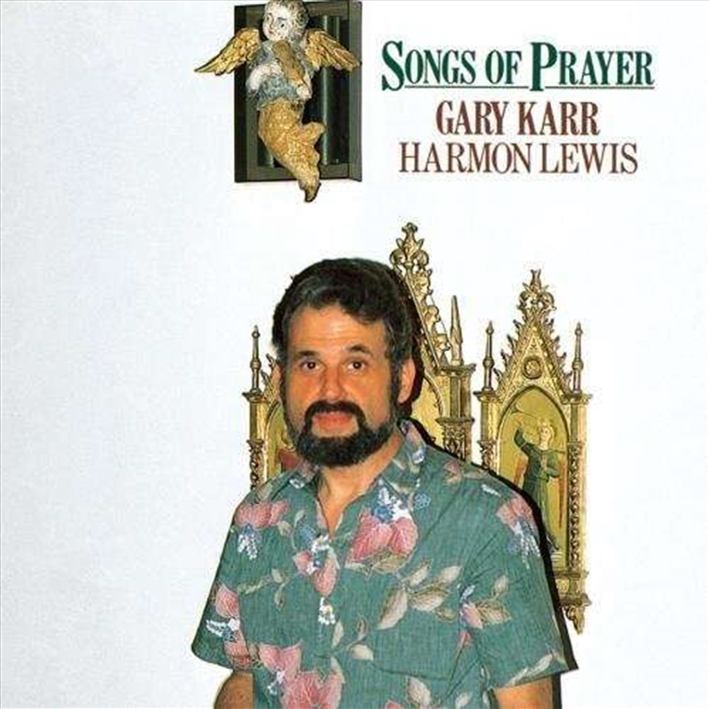 Gary Karr - Songs Of Prayer/Product Detail/Classical