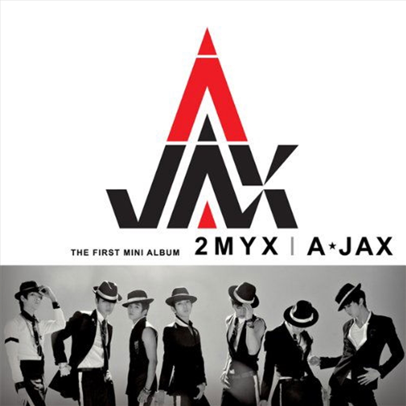 A-Jax - 2 My X - 1st Mini Album/Product Detail/World
