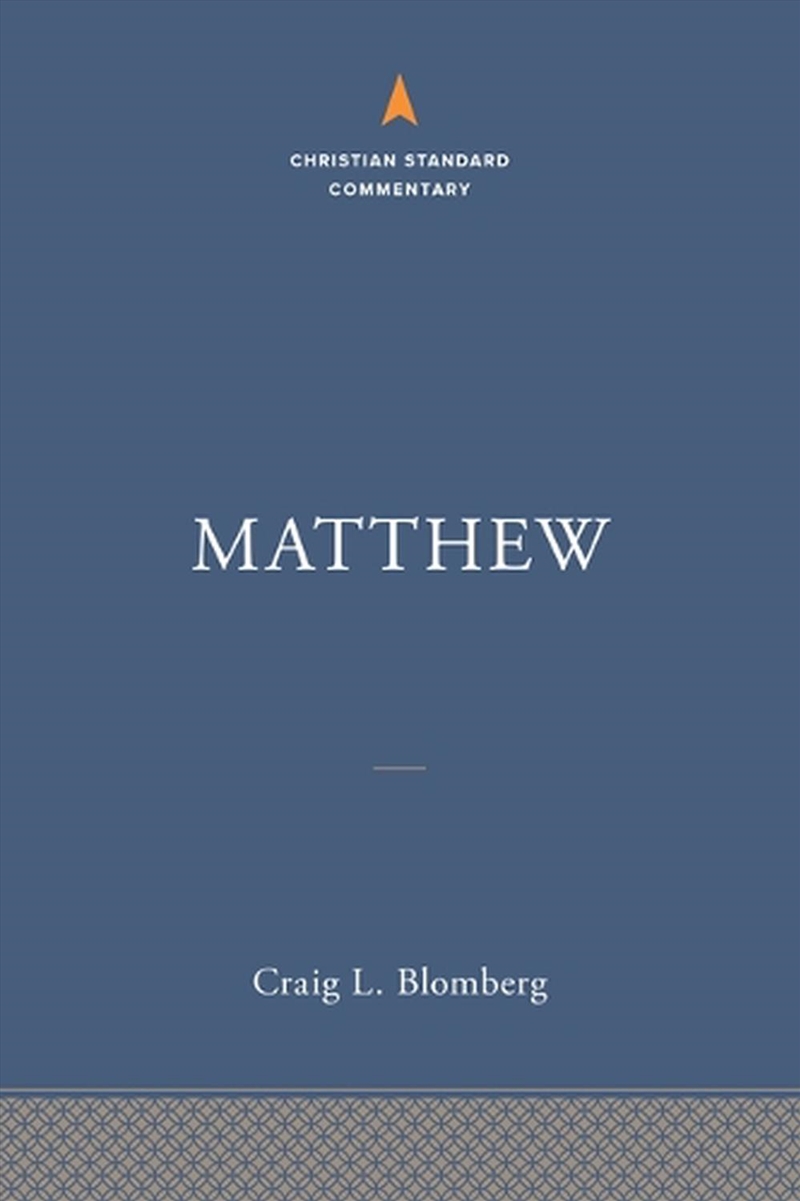Matthew: The Christian Standard Commentary/Product Detail/Religion & Beliefs