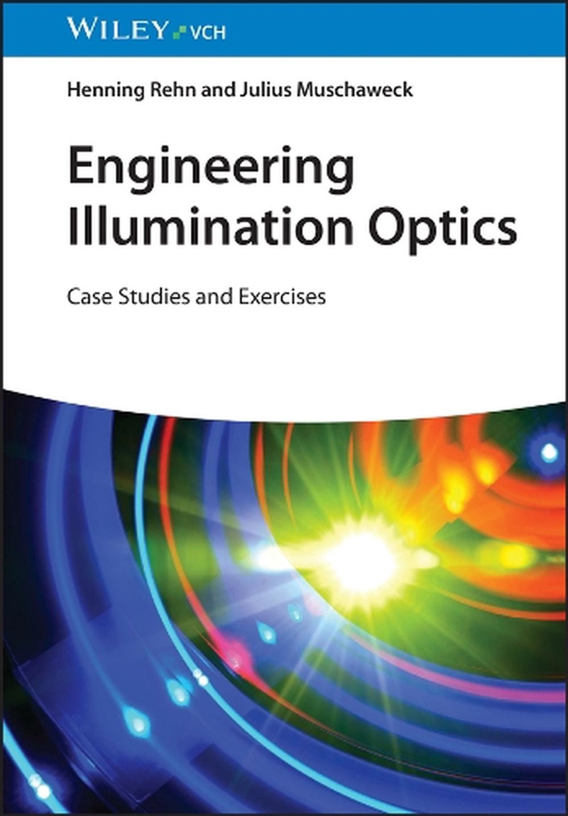 Engineering Illumination Optics : Case Studies And Exercises/Product Detail/Reading