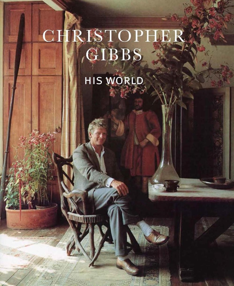 Christopher Gibbs: His World/Product Detail/Reading