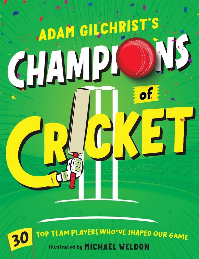 Adam Gilchrist'S Champions Of Cricket/Product Detail/Sport Biographies