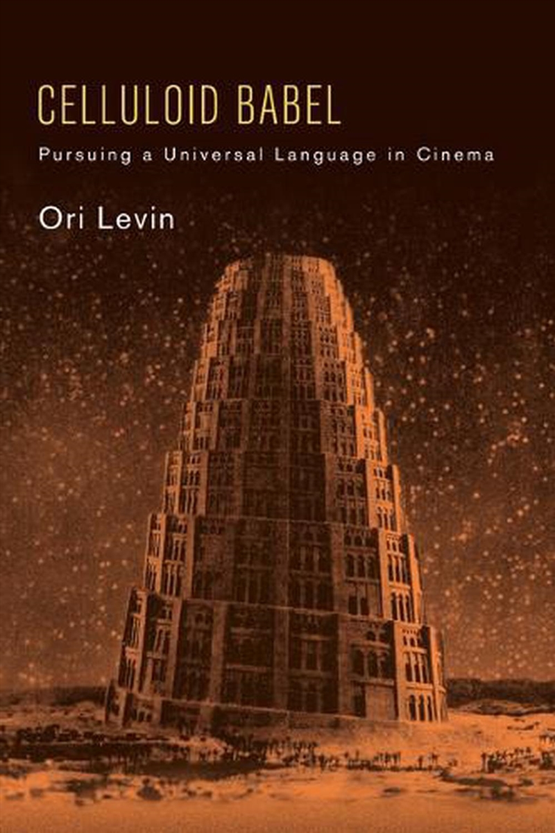 Celluloid Babel : Pursuing A Universal Language In Cinema/Product Detail/Language & Linguistics