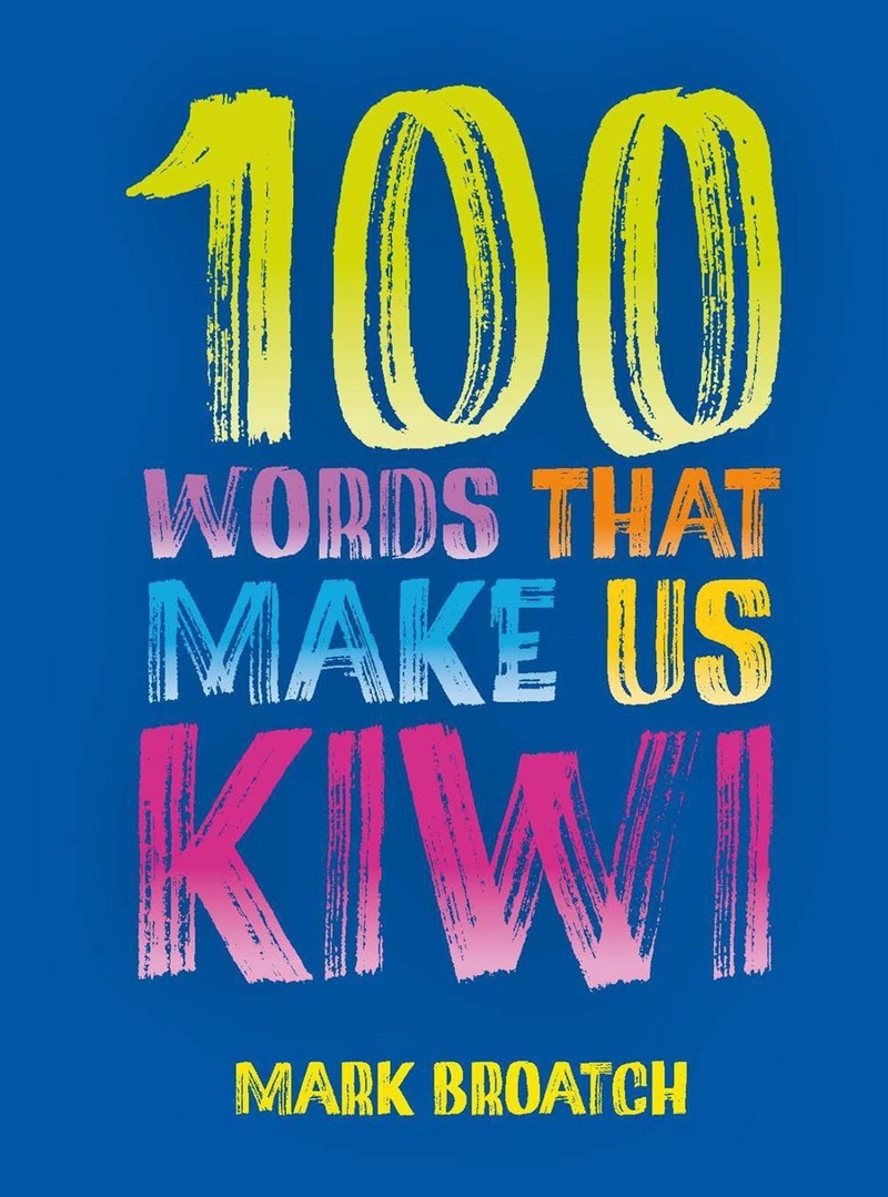 100 Words That Make Us Kiwi/Product Detail/History