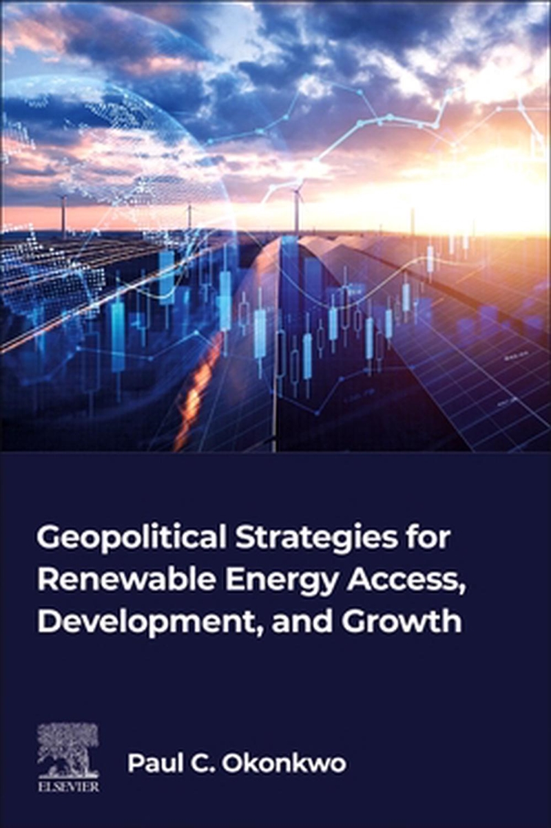 Geopolitical Strategies For Renewable Energy Access, Development, And Growth/Product Detail/Science