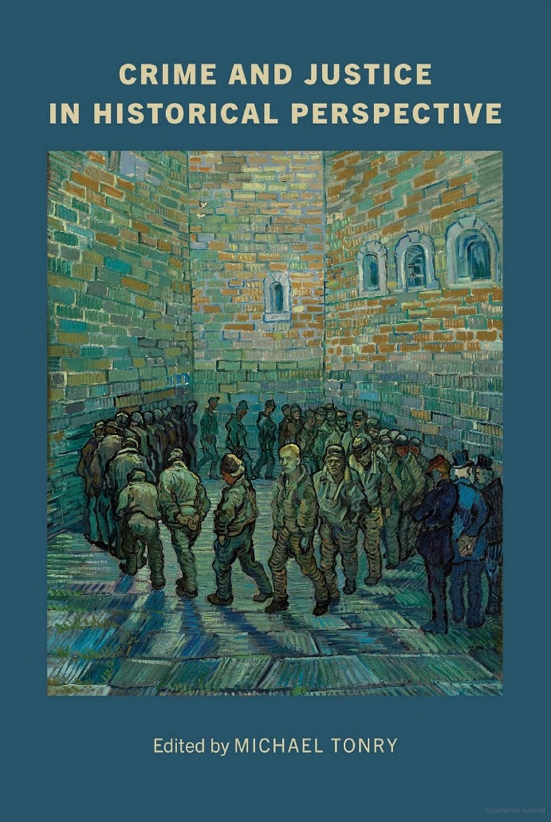 Crime And Justice In Historical Perspective Volume 53/Product Detail/Law
