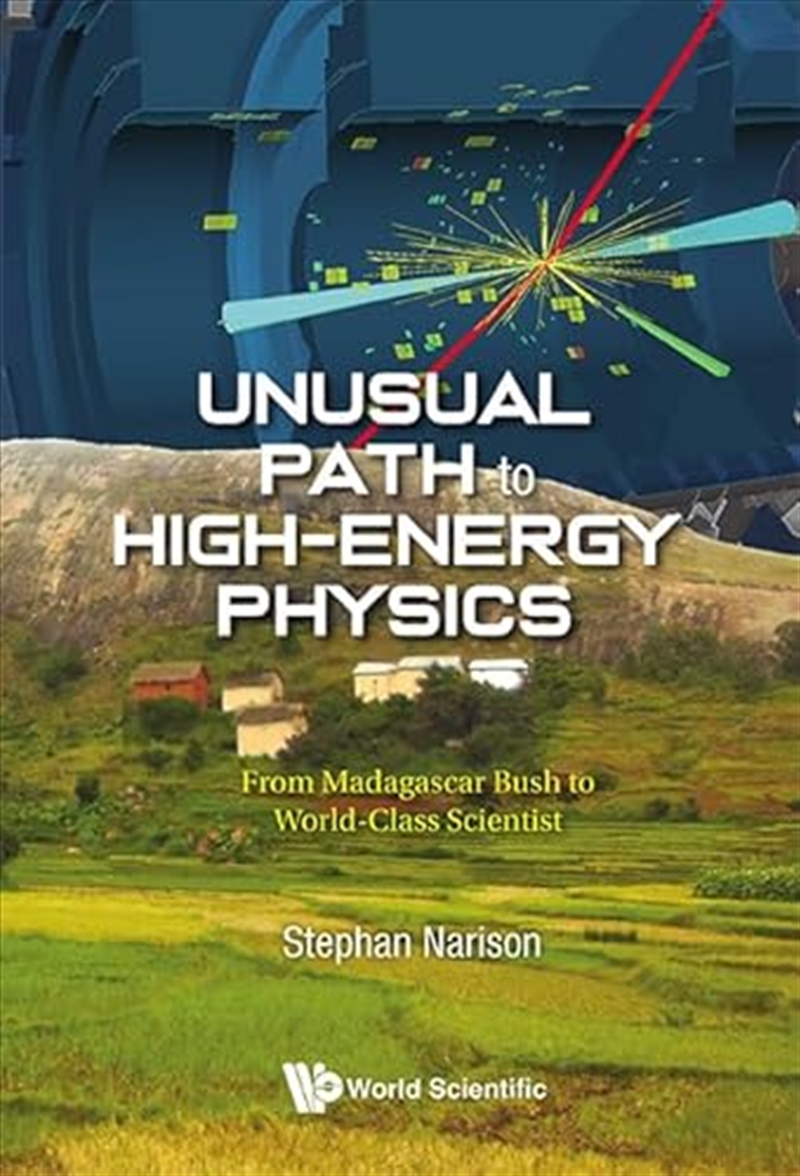 Unusual Path To High-Energy Physics: From Madagascar Bush To World-Class Scientist/Product Detail/Science