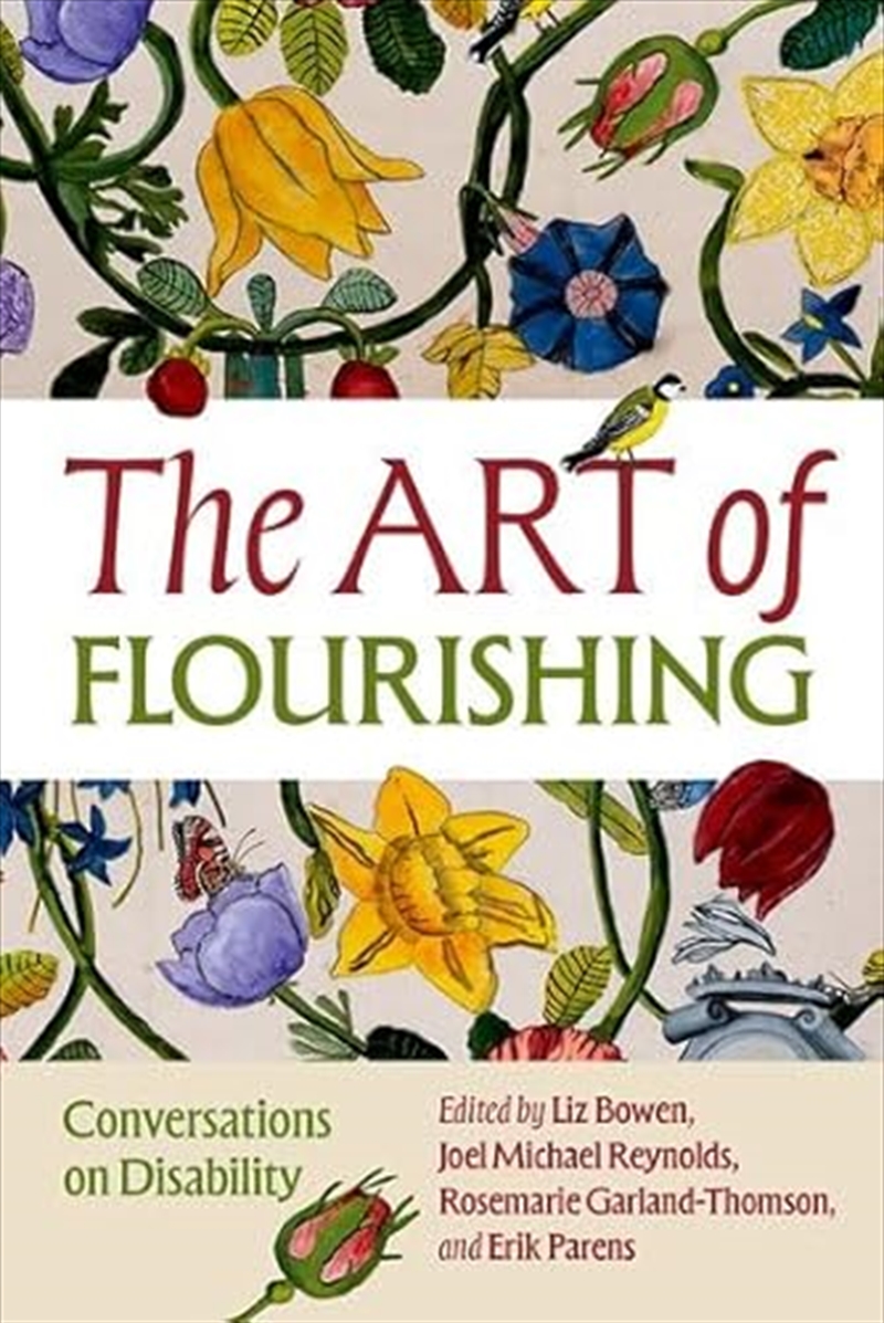 The Art Of Flourishing : Conversations On Disability/Product Detail/Science