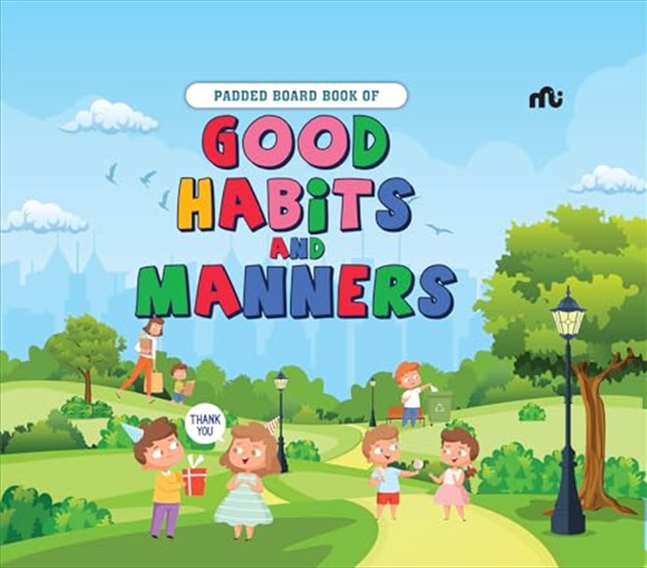 Padded Board Book Of Good Habits And Manners/Product Detail/Early Childhood Fiction Books