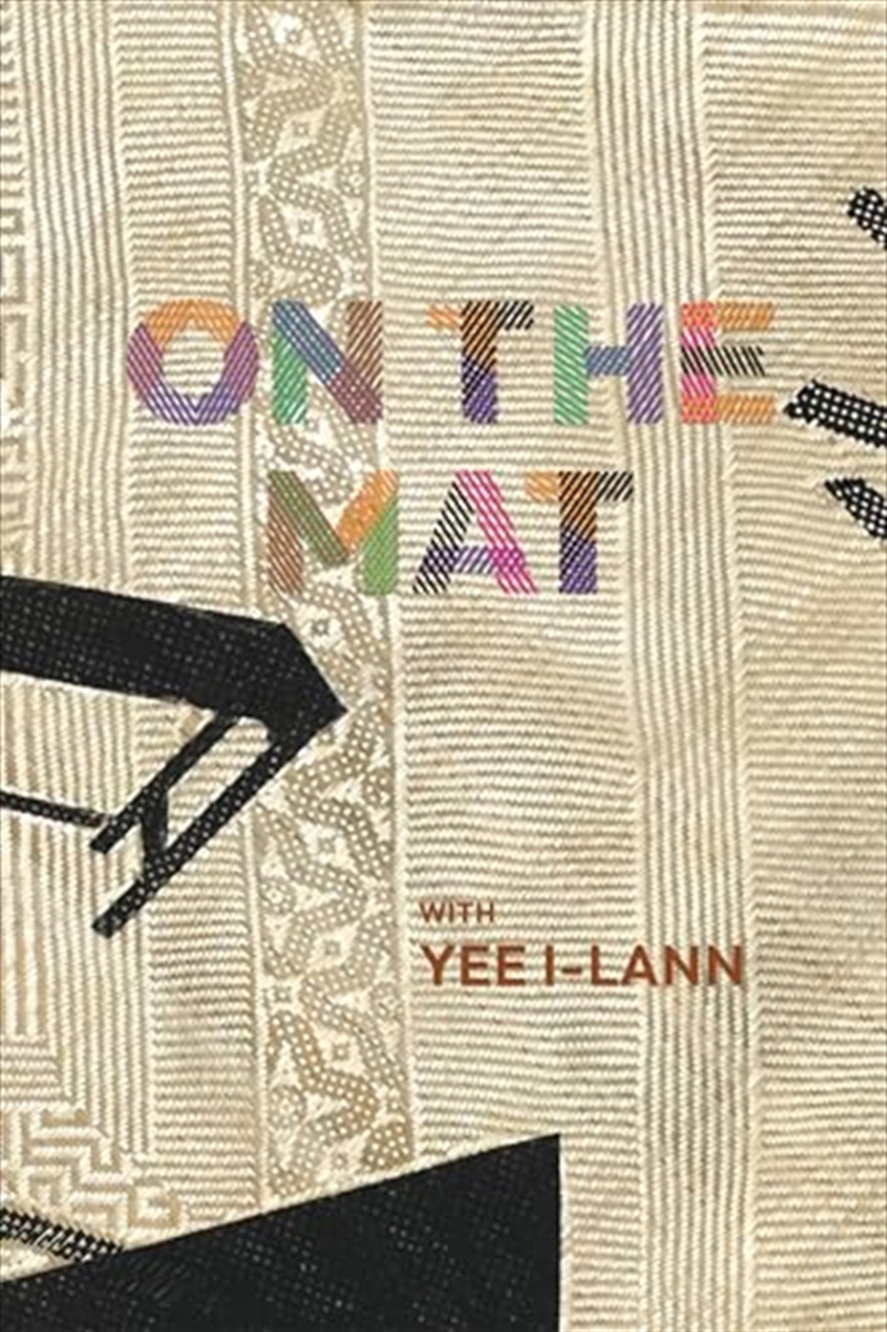 On The Mat : With Yee I-Lann/Product Detail/Art