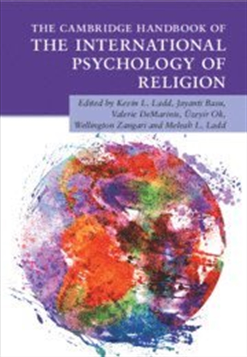The Cambridge Handbook Of The International Psychology Of Religion/Product Detail/Psychology