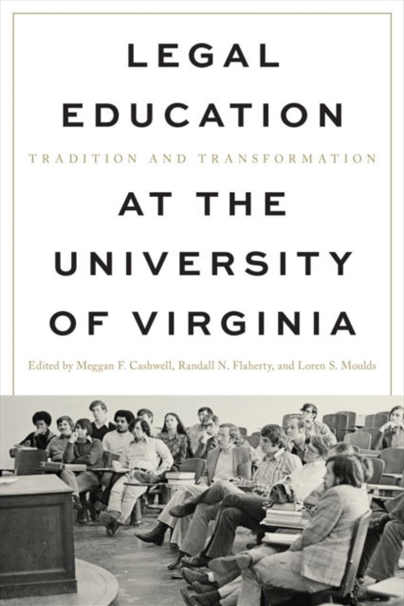Legal Education at the University of Virginia/Product Detail/Law