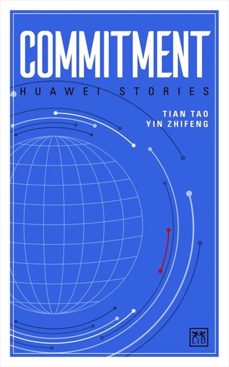 Commitment: Huawei Stories/Product Detail/Business Leadership & Management